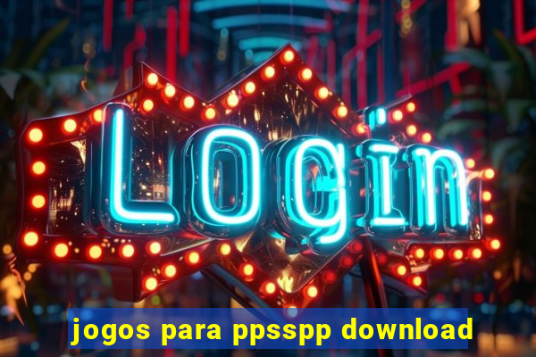 jogos para ppsspp download